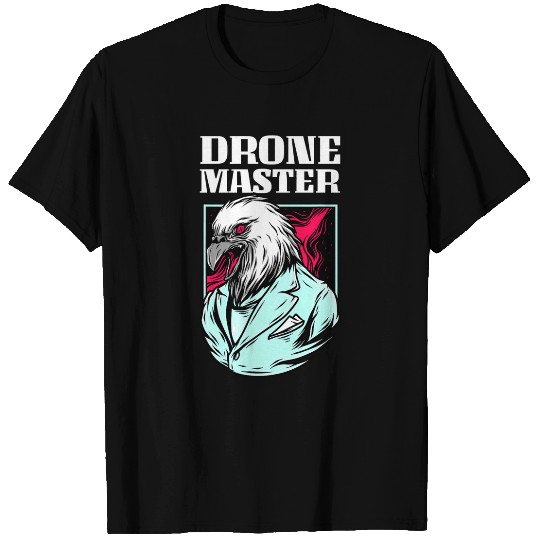 Drone Life Master Bald Eagle Birdwatcher Quadcopter Pilot T-Shirts