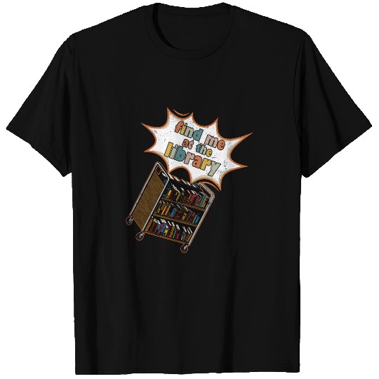 Book library literature reading bookworm bookstore professor 13 T-Shirts