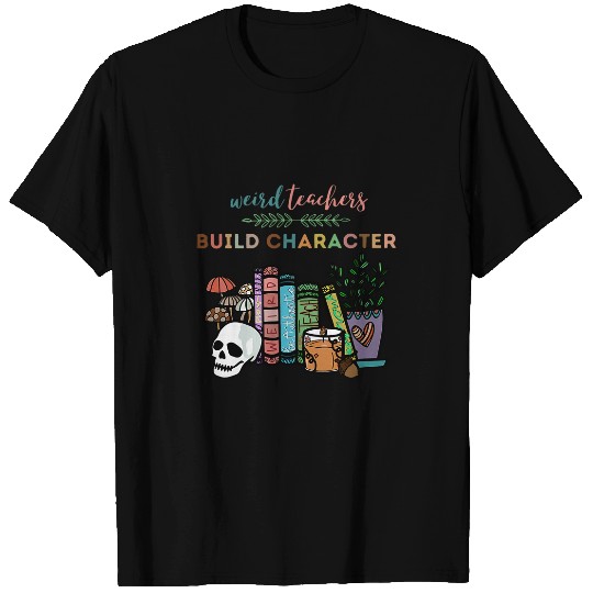 Retro Weird Teachers Build Character Skull Mushrooms Book T-Shirts