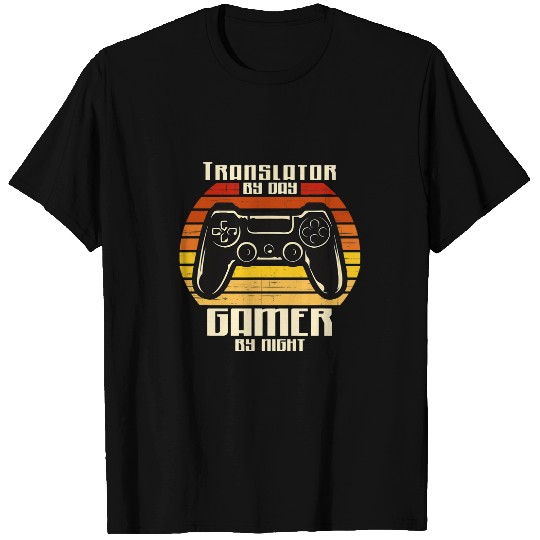 Translator by Day Gamer by Night Retro Gift T-Shirts