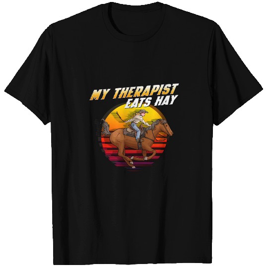 My Therapist Eats Hay I Equestrian Lovers I Horse Fan 10 T-Shirts