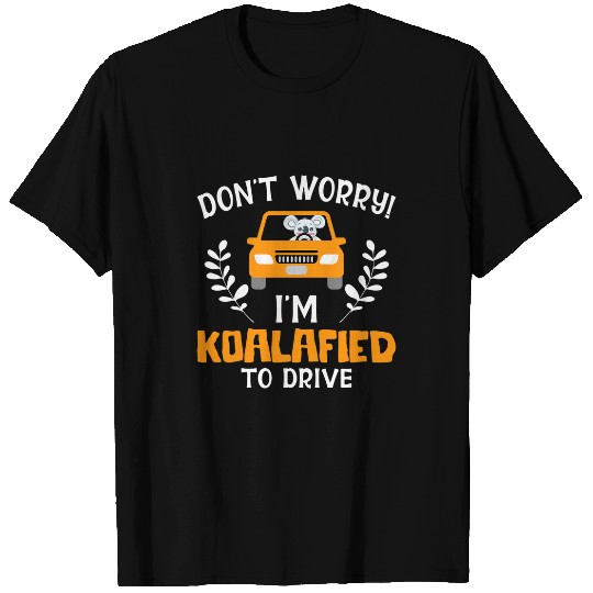New Driver Gifts for Teen Girls and Boys Koalafied T-Shirts