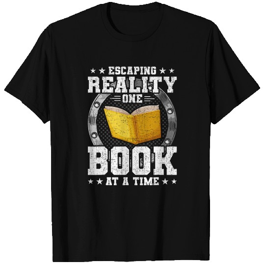 Escaping Reality One Book At A Time Book Lovers Reading 1 T-Shirts