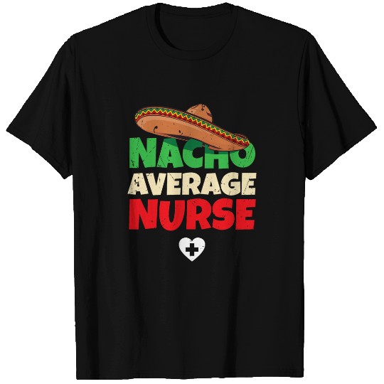Joke Student Nursing Work Clothing Pun Funny nurses T-Shirts