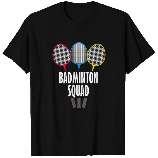 Badminton Squad Racket Hobby Sports Shuttlecock T-Shirts