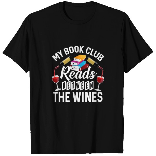 Funny Book Club Read Between Wines Gift Men Women Book Lover 5 T-Shirts