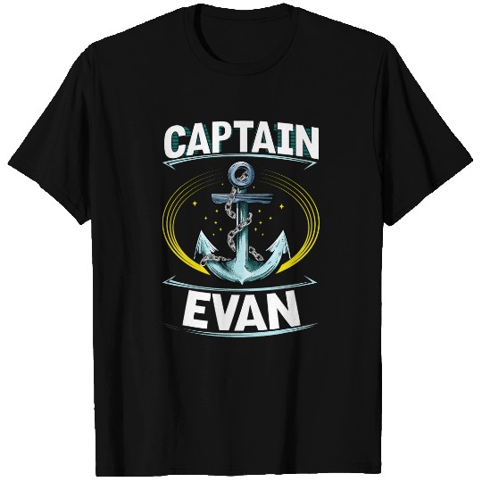 Captain Evan Sailor Name Boat Captain Nickname Personalized T-Shirts