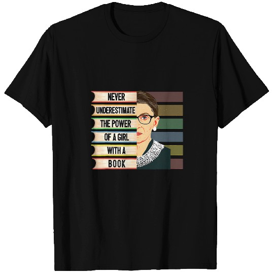 Feminist Ruth Bader Ginsburg RBG Quote Girl With Book Women 5 T-Shirts