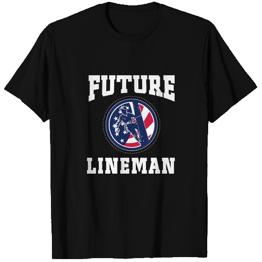 Future Lineman USA Line Worker Gift T-Shirts