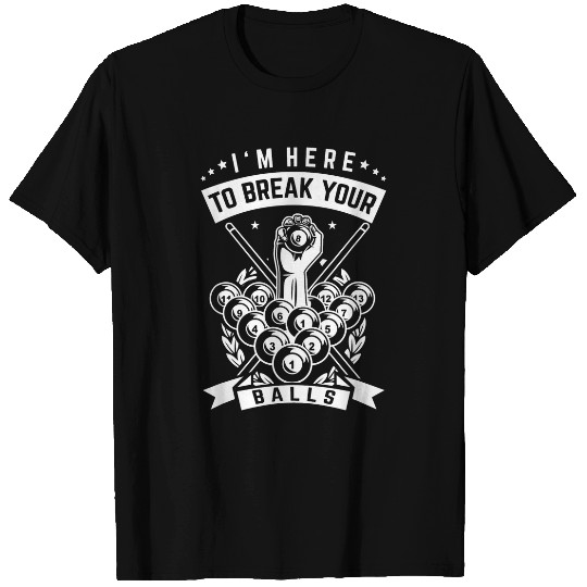 Billiard Humor Sarcastic Pool Player T-Shirts