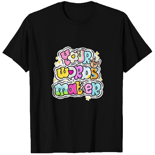 Speech Language Pathologist Your Words Matter Speech Therapy T-Shirts