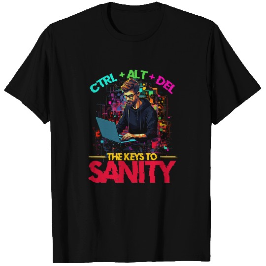 Programmer IT CtrlAltDel The Keys To Sanity Tech Support T-Shirts