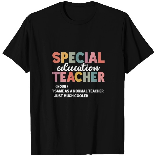 Special Education Teacher Definition Funny Back To School T-Shirts