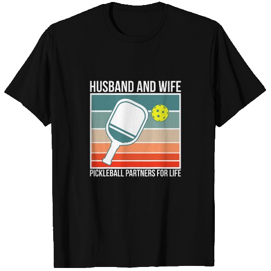 Husband And Wife Pickleball Partners For Life 2 T-Shirts