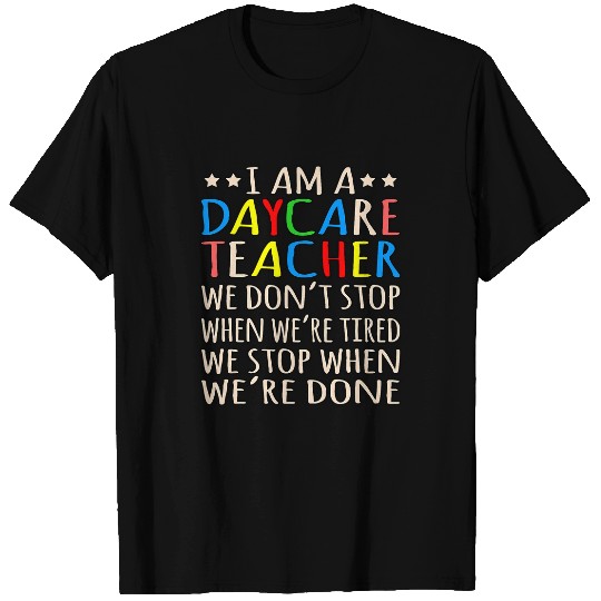 I Am A Daycare Teacher Childcare Provider Worker Graphic T-Shirts