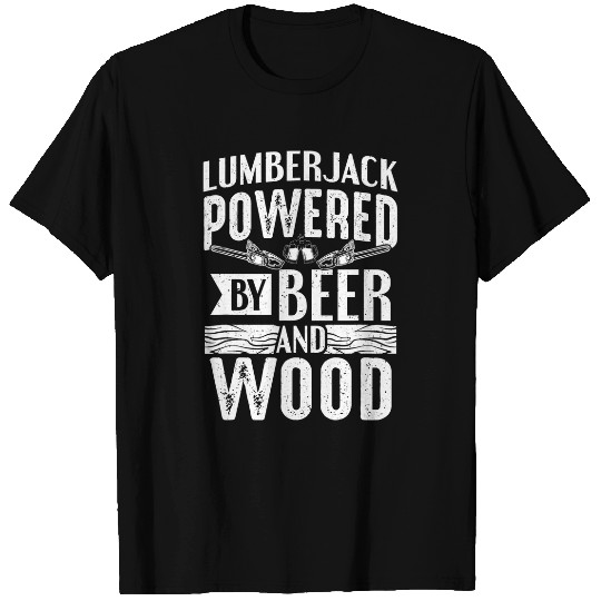 Logger Lumberjacks Powered By Beer And Wood Lumberjack T-Shirts
