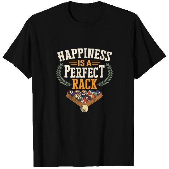 Billiard Happiness Is A Perfect Rack For Snooker Pool Player T-Shirts