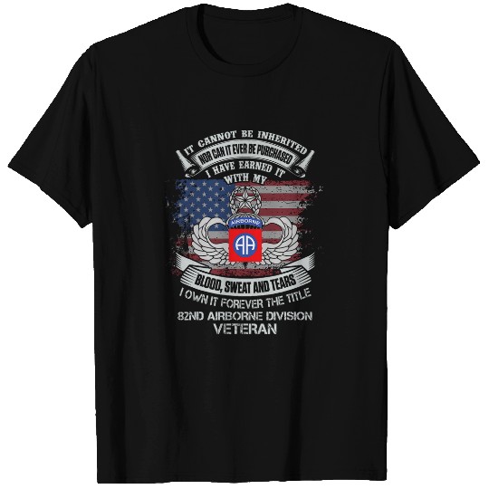 Own Forever The Title 82nd Airborne Division Flag American T-Shirts