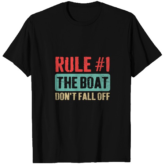 Funny Cruise Ship Quote Rule 1 Dont Fall Off The Boat Cool T-Shirts