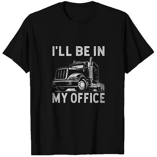 Truck Driver Trucking Trailer Truck Semi Truck Trucker Dad 2 T-Shirts