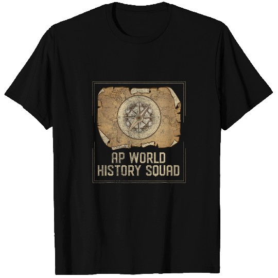 Funny AP History Teacher Student AP World History Squad T-Shirts