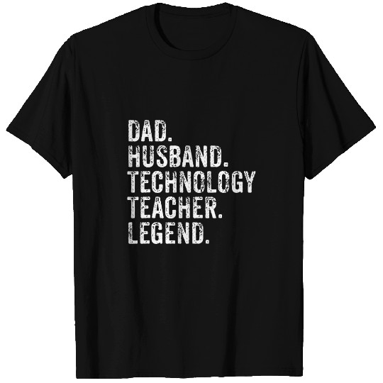Mens Funny Dad Husband Technology Teacher Legend Fathers Day 1 T-Shirts