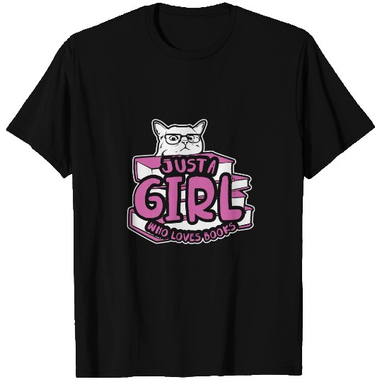 Just A Girl Who Loves Books Cat Owner Booklover Book Nerd T-Shirts