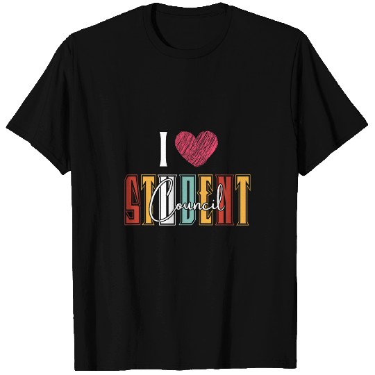 I Love Student Council for Teacher and Student Council Vibes T-Shirts
