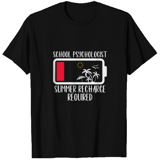 School Psychologist Summer Recharge Required Psych Teacher T-Shirts