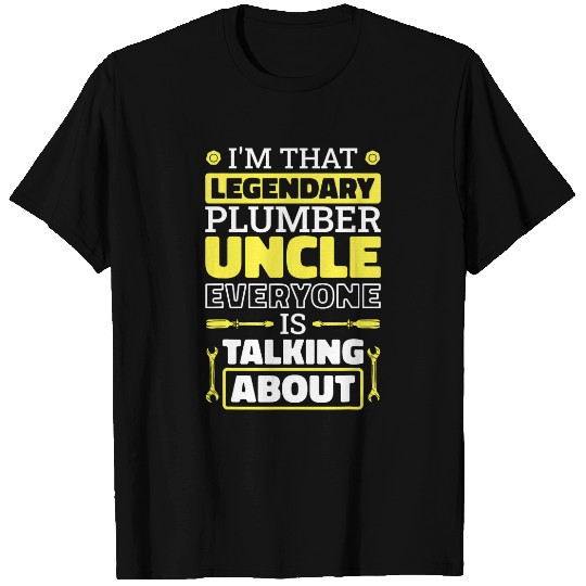 Plumbing Uncle Design for Plumber Worker T-Shirts