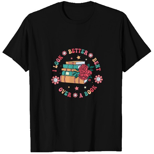 I Look Better Bent Over A Book Retro Groovy Reading Books T-Shirts