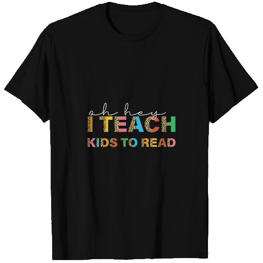 I teach kids to read Science of Reading teacher T-Shirts