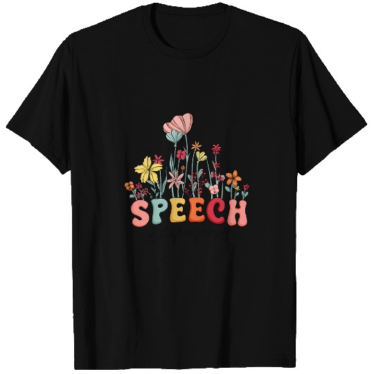 Speech Therapy Speech Language Pathologist Therapist Floral T-Shirts