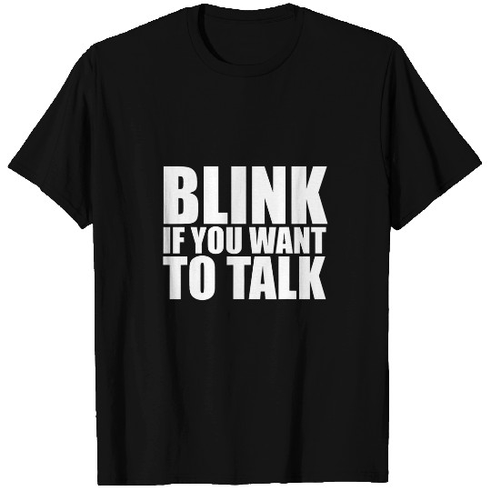 Speech Therapist Funny Blink If You Want To Talk Kids SLP T-Shirts