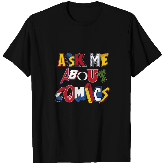 Ask Me About Comics vintages comic book logos funny quote T-Shirts