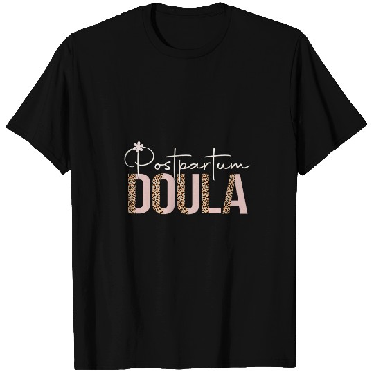 Postpartum Doula Birth Doulas Newborn Labor Specialist 1 T-Shirts
