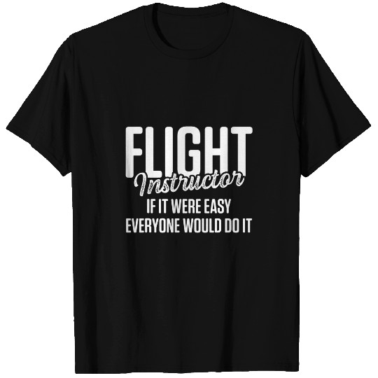 Flight Instructor Pilot Aviation Trainer 35 T-Shirts