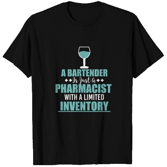 Funny Bartending A Bartender Is Just A Pharmacist Cocktail 1 T-Shirts