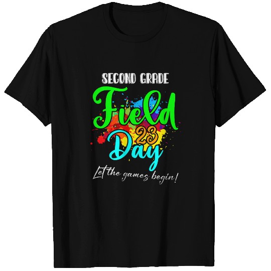 Second Grade School Field Day Trip Let The Games Begin T-Shirts