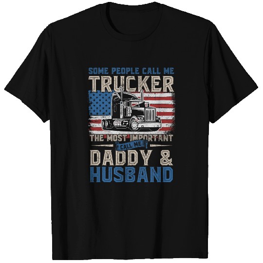 Semi Truck Driver Trucker Daddy Husband US American Flag T-Shirts