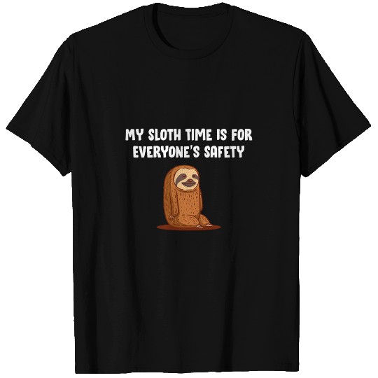 Sloth Time Is For Safety Employee Sloth Lover Staff Lazy 3 T-Shirts