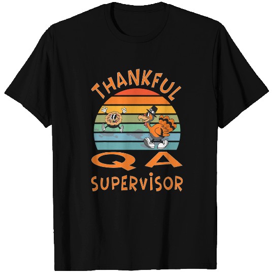 QA Supervisor Job Funny Thanksgiving T-Shirts