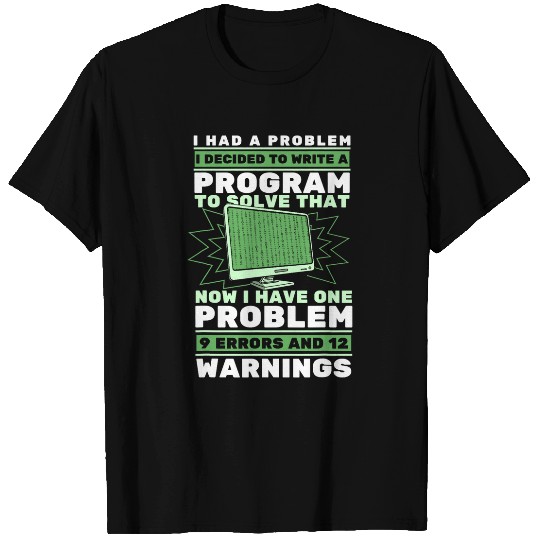 Funny Coder Programming Software Engineer Coding Programmer T-Shirts