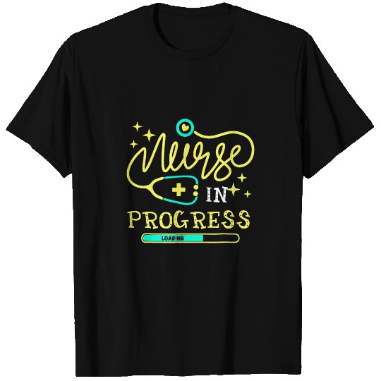 nurses in progress nursing student T-Shirts
