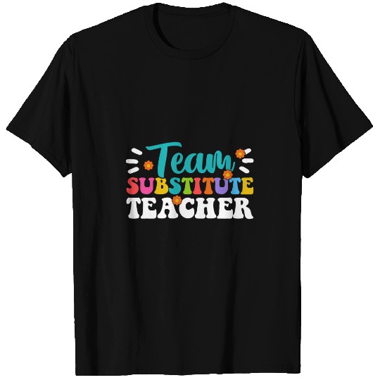 Substitute Teacher 4 T-Shirts