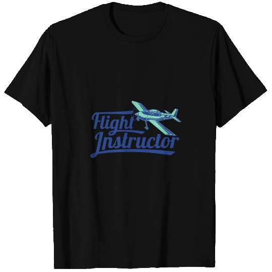 Flight Instructor Pilot Trainer CFI Aviation Enthusiasts T-Shirts