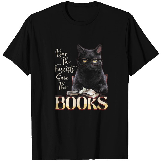 Ban The Fascists Save The Books Funny Book Lover Worm Nerd 5 T-Shirts