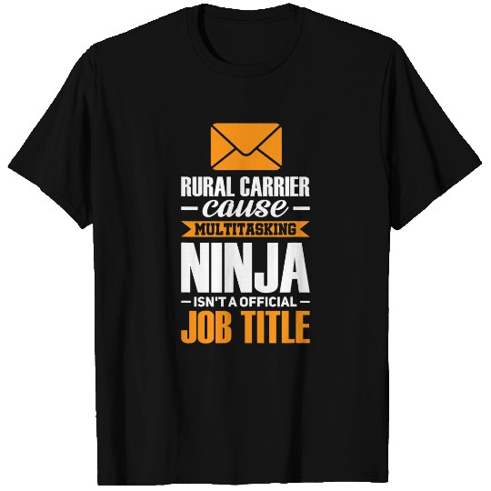 Rural carrier cause multitasing Postal worker T-Shirts