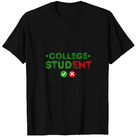 Funny College Student Stud For Students College College Stud T-Shirts