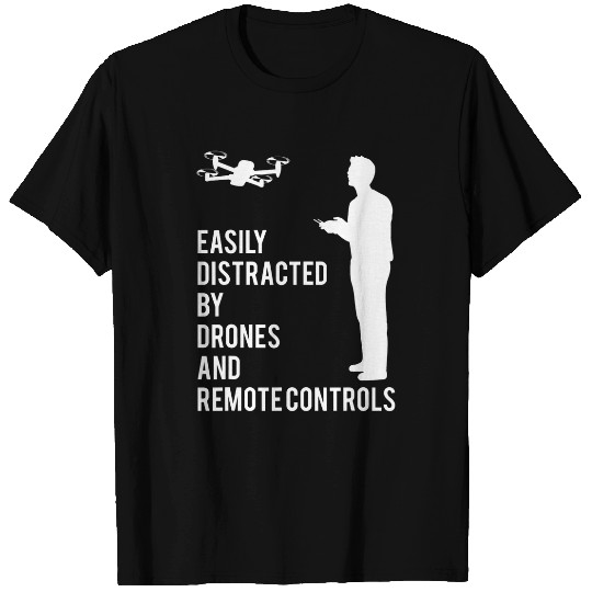 Quadcopter Quadrotor Drone Pilot UAV Aircraft Funny Quote T-Shirts